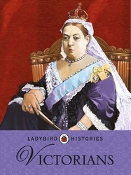 Book cover of Ladybird Histories: Victorians
