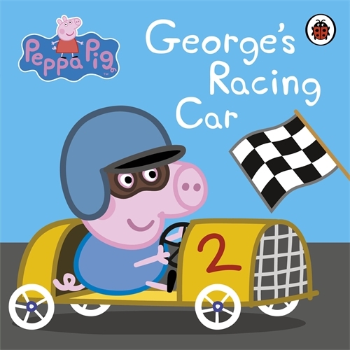 Book cover of Peppa Pig: George's Racing Car by Peppa Pig