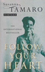 Book cover of Follow Your Heart by Susanna Tamaro