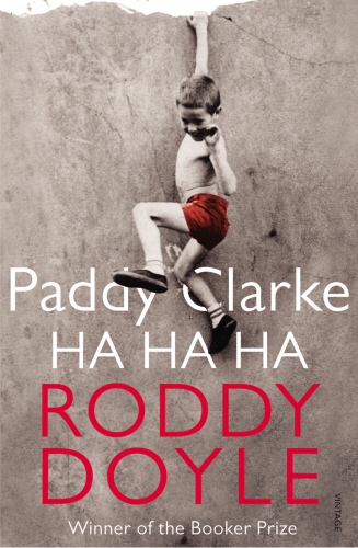 Book cover of Paddy Clarke Ha Ha Ha by Roddy Doyle