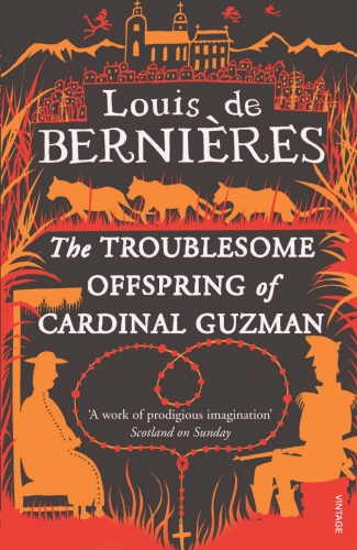 Book cover of The Troublesome Offspring of Cardinal Guzman by Louis de Bernières