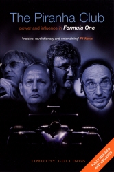 Book cover of The Piranha Club: Power and Influence in Formula One by Timothy Collings