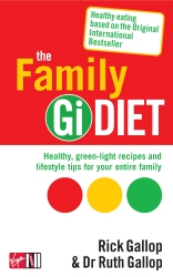 Book cover of The Family Gi Diet by Rick Gallop, Dr Ruth Gallop