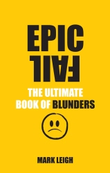 Book cover of Epic Fail by Mark Leigh