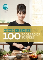 Book cover of My Kitchen Table: 100 Foolproof Suppers by Gizzi Erskine