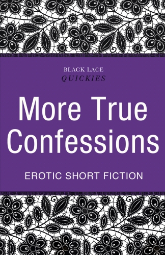 Book cover of Quickies: More True Confessions
