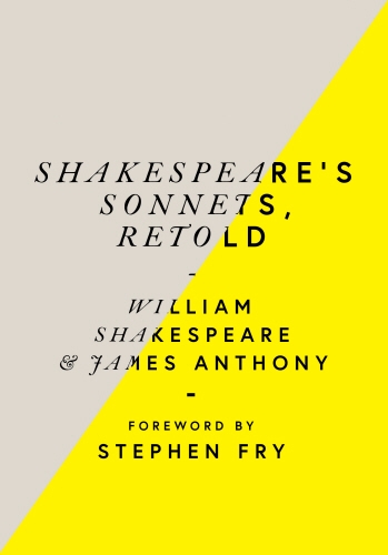Book cover of Shakespeare’s Sonnets, Retold by William Shakespeare, James Anthony