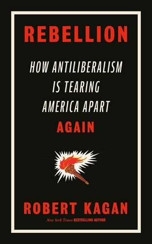 Book cover of Rebellion by Robert Kagan