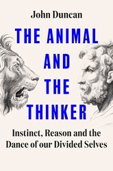 Book cover of The Animal and the Thinker by John Duncan