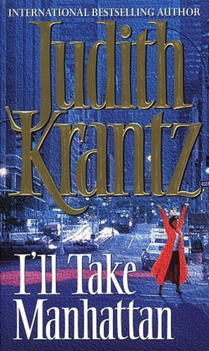 Book cover of I'll Take Manhattan by Judith Krantz