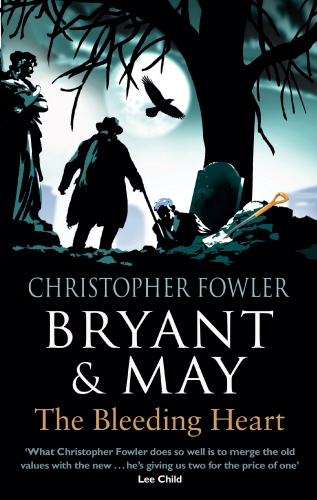 Book cover of #11 - Bryant & May - The Bleeding Heart by Christopher Fowler