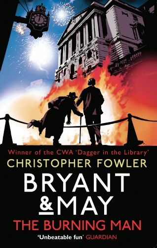Book cover of #12 - Bryant & May - The Burning Man by Christopher Fowler