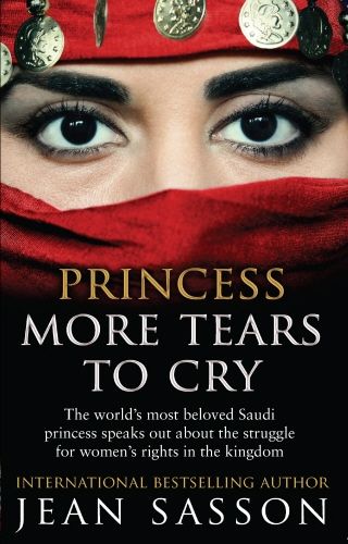 Book cover of #4 - Princess More Tears to Cry by Jean Sasson