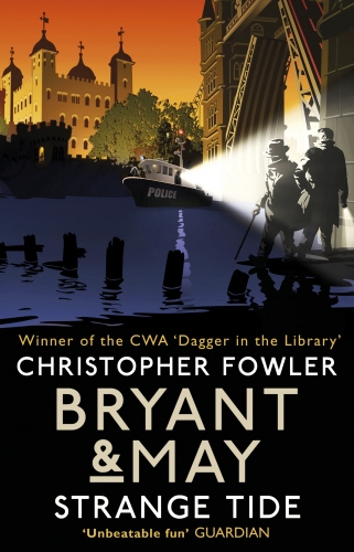 Book cover of #13 - Bryant & May - Strange Tide by Christopher Fowler