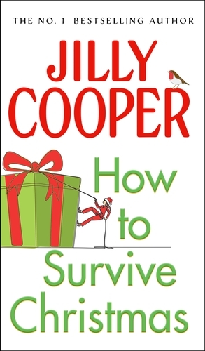 Book cover of How to Survive Christmas by Jilly Cooper