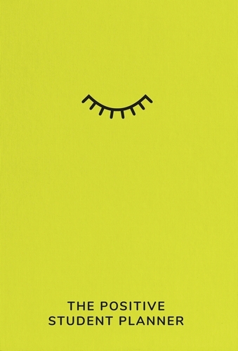 Book cover of The Positive Student Planner by Ali McDowall, Finn Prevett