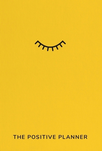 Book cover of The Positive Planner by Ali McDowall, Finn Prevett
