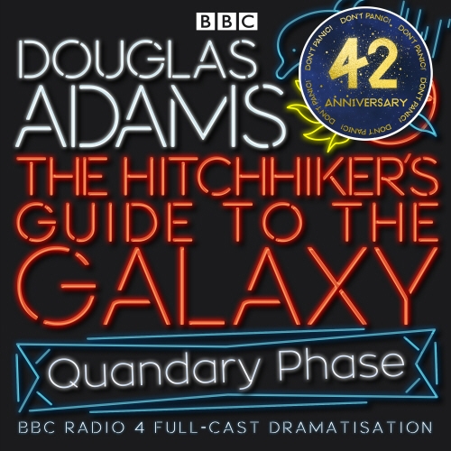 Book cover of #4 - The Hitchhiker's Guide To The Galaxy: Quandary Phase by Douglas Adams