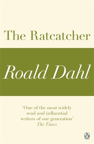 Book cover of The Ratcatcher (A Roald Dahl Short Story) by Roald Dahl