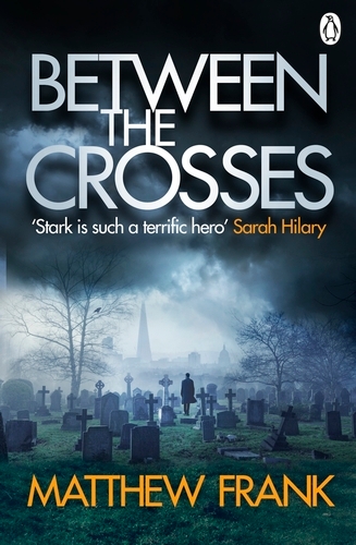 Book cover of #2 - Between the Crosses by Matthew Frank