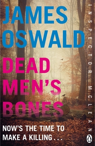 Book cover of #4 - Dead Men's Bones by James Oswald