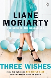 Book cover of Three Wishes by Liane Moriarty