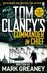 Book cover of Tom Clancy's Commander-in-Chief by Mark Greaney