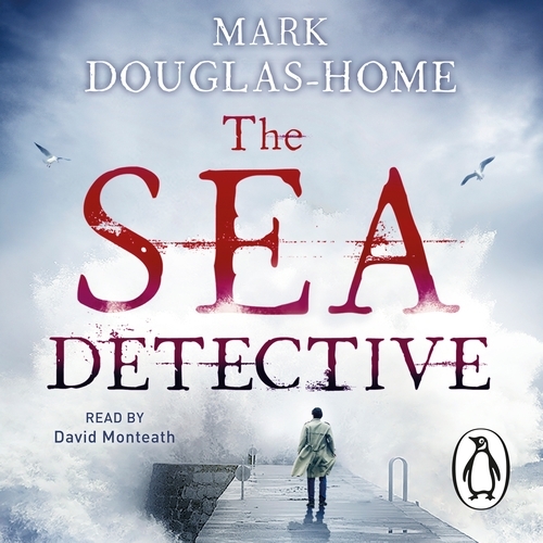 Book cover of The Sea Detective by Mark Douglas-Home