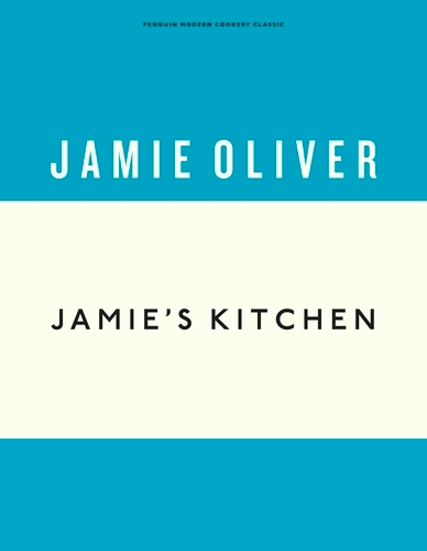 Book cover of #4 - Jamie's Kitchen by Jamie Oliver