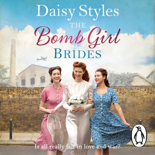 Book cover of The Bomb Girl Brides by Daisy Styles