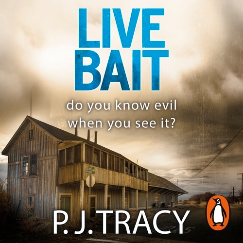 Book cover of Live Bait by P. J. Tracy