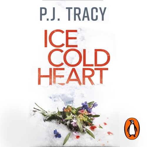 Book cover of Ice Cold Heart by P. J. Tracy