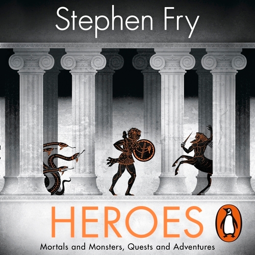 Book cover of Heroes by Stephen Fry