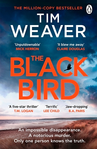 Book cover of #11 - The Blackbird by Tim Weaver