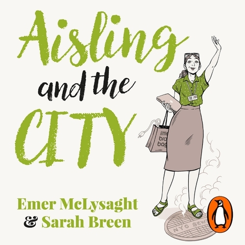 Book cover of Aisling And The City by Sarah Breen, Emer McLysaght