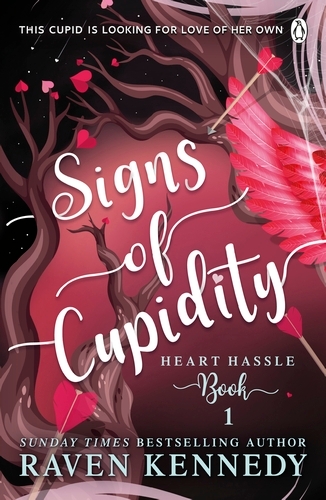 Book cover of #1 - Signs of Cupidity by Raven Kennedy