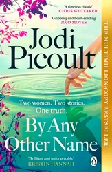 Book cover of By Any Other Name by Jodi Picoult