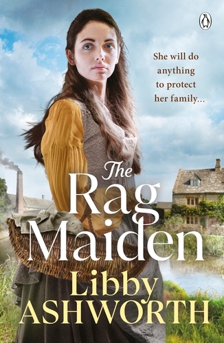 Book cover of #1 - The Rag Maiden by Libby Ashworth