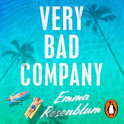 Book cover of Very Bad Company by Emma Rosenblum