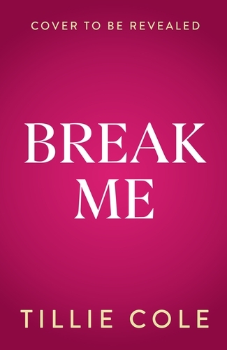 Book cover of Break Me by Tillie Cole