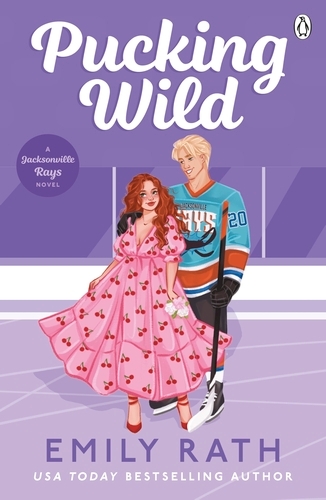 Book cover of #2 - Pucking Wild by Emily Rath