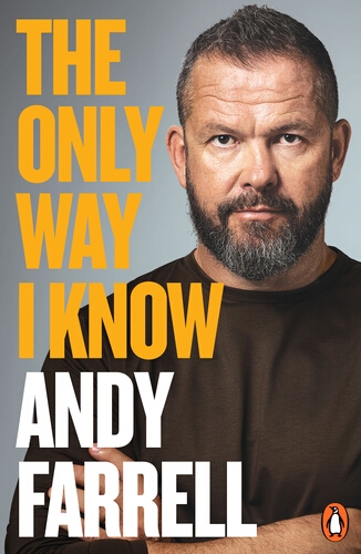 Book cover of The Only Way I Know by Andy Farrell