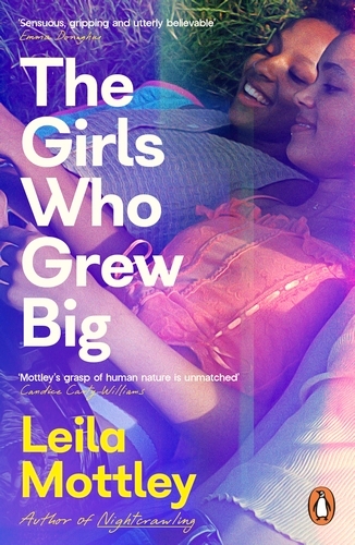 Book cover of The Girls Who Grew Big by Leila Mottley