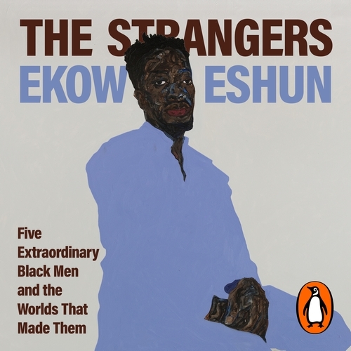 Book cover of The Strangers by Ekow Eshun