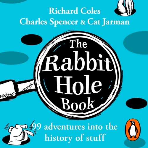 Book cover of The Rabbit Hole Book by Richard Coles, Charles Spencer, Cat Jarman