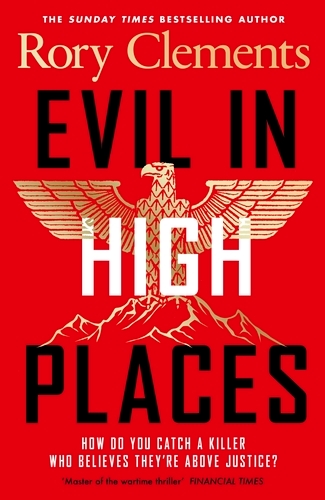 Book cover of Evil in High Places by Rory Clements