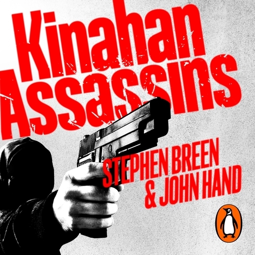Book cover of Kinahan Assassins by Stephen Breen, John Hand