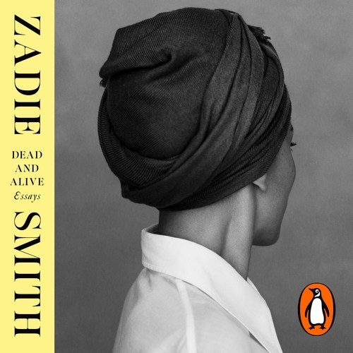 Book cover of Dead and Alive by Zadie Smith