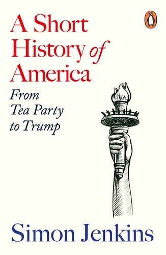 Book cover of A Short History of America by Simon Jenkins