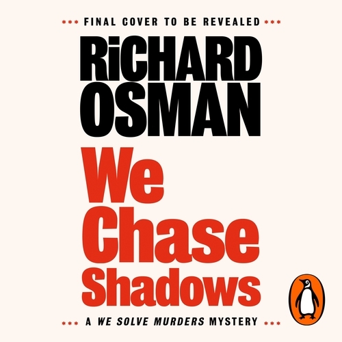 Book cover of We Chase Shadows by Richard Osman